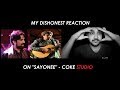 My Dishonest Reaction ~ Sayonee ~ Coke Studio 10