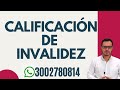 🔴TRÁMITE de CALIFICACIÓN  PÉRDIDA de CAPACIDAD LABORAL | CALIFICACIÓN del ESTADO de INVALIDEZ 2020🔴