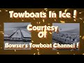 Towboats in icey waters  bowzers towboat channel