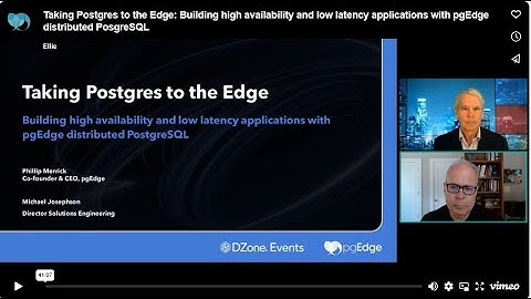Taking Postgres to the Edge: Building HA and low latency apps with pgEdge distributed PostgreSQL