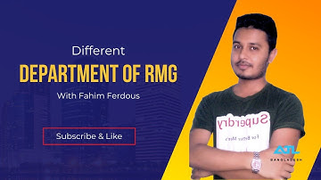 Basic Dept. of a RMG industry | Anytime Learning | Ferdous Fahim
