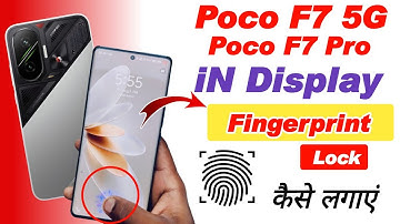 How to set in display fingerprint lock in poco F7 5g !! Poco F7 5g me fingerprint kaise lagaye