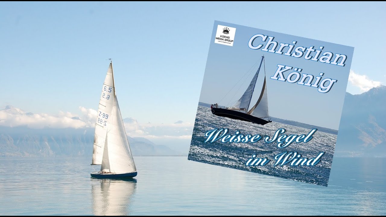 Christian König - Weisse Segel im Wind