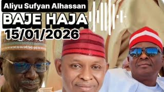 Baje Haja - Aliyu Sufyan Alhassan 15/01/2026 @dan_uwa_rano 