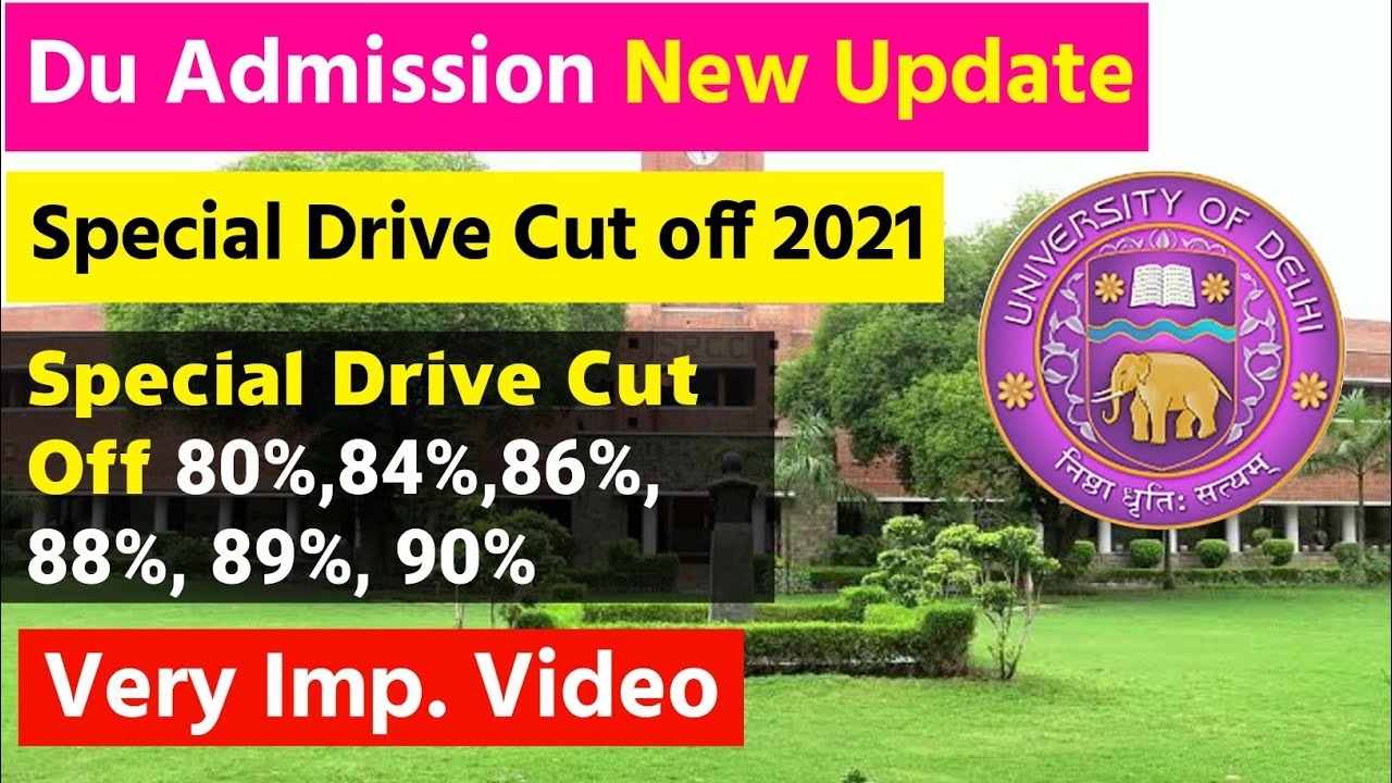 Du Cut Off Release 2021 || Imp. What's Special Drive Cut Off In Delhi University || Du Cut Off 2021