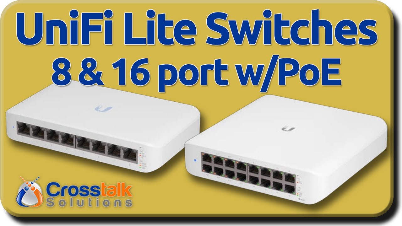 UniFi Lite Switches - 8 & 16 Port