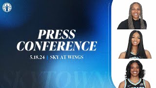 Postgame Press Conference | Sky at Wings | May 18, 2024