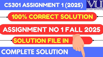 CS301 Assignment 1 Solution Fall 2025 | CS301 Assignment 1 Solution 2025 | Vu Logics