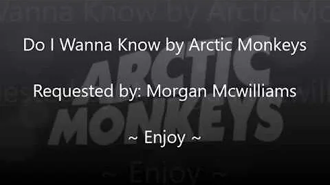 Do I Wanna Know - Arctic Monkeys