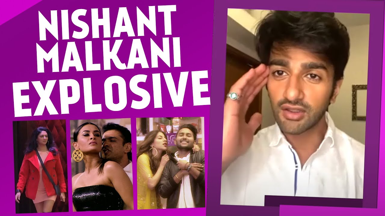 Nishant Singh Malkani Interview: Bigg Boss 14 Stint, Affairs & Fights of Eijaz Pavitra & Nikki Jaan