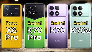 Poco X6 Pro vs Redmi K70 Pro vs Redmi K70 vs Redmi K70e 🔥 Full Specs Comparison