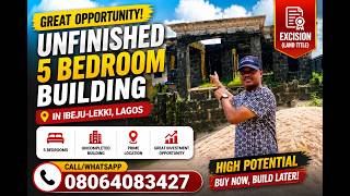 Distress Sale: Buy 5 Bedroom Uncompleted Building In Ibeju - Lekki Lagos 