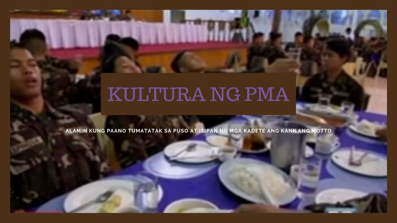 Ang kultura ng mga kadete ng Philippine Military Academy