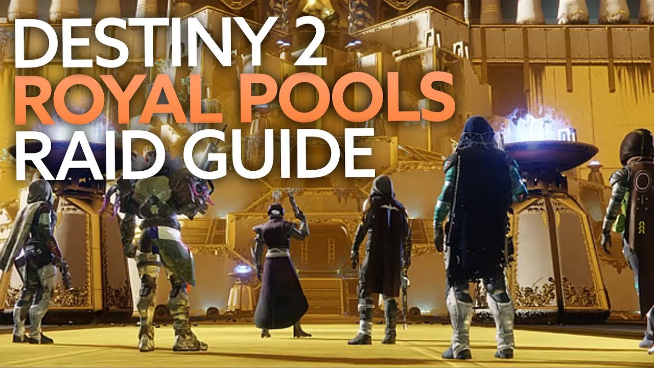 Destiny 2 Leviathan Raid guide The Royal Pools YouTube
