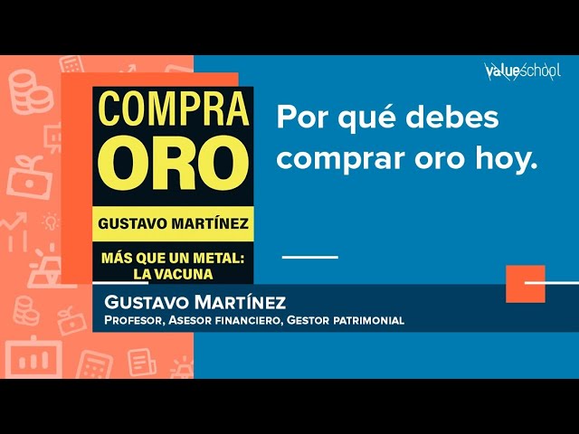 Por qué debes comprar oro hoy