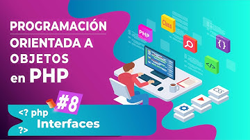 8- Interfaces - Programación Orientada a Objetos en PHP