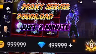 Free Fire Vip Proxy Server Download Link How To Download Proxy Server Free Fire
