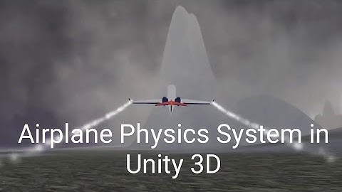 Airplane Physics in unity 3D