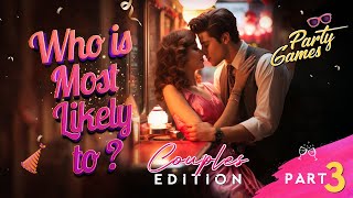 Couples Game Night  just got Juicier 🎉 Who’s Most Likely To Questions | Drinking Game for Couples