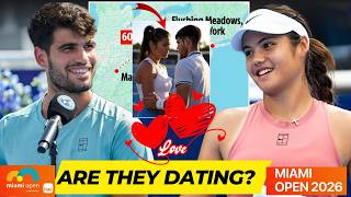Carlos Alcaraz Emma Raducanu SHOCKING Miami Open 2026 Romance