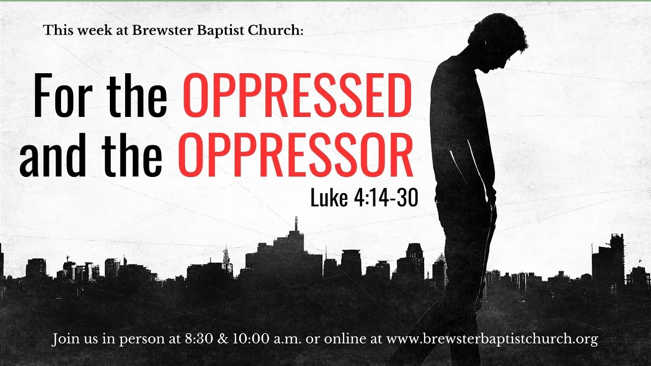 For the Oppressed and the Oppressor - 