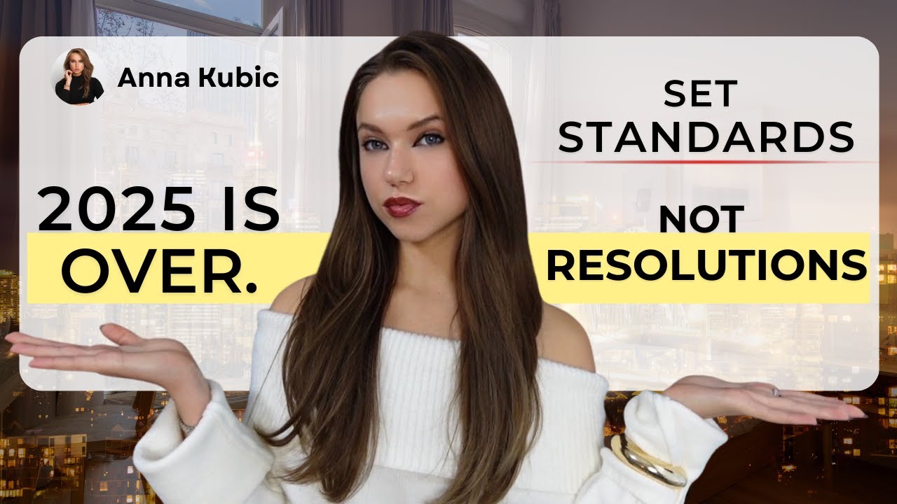 If 2025 felt like a mess... Set Standards (NOT Resolutions.)