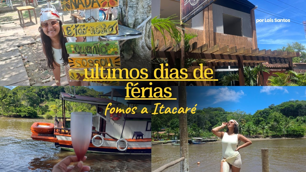 Dia na piscina,passeio de lancha,ida à Itacaré últimos dia na Bahia #vlog #ferias 