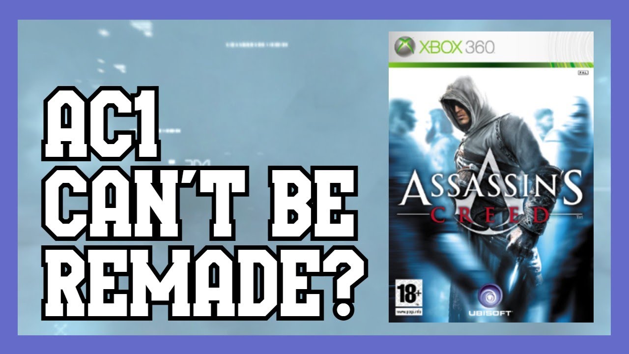 Ubisoft Can't Handle an AC1 Remake