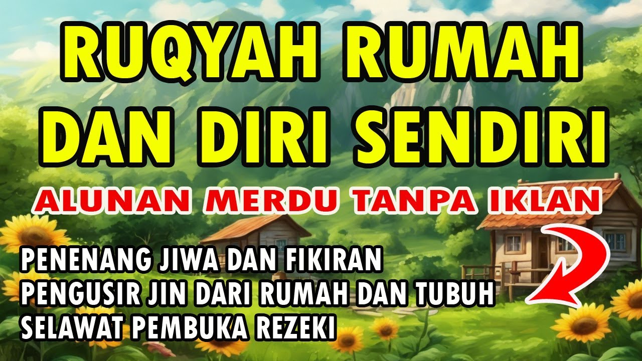 RUQYAH RUMAH DAN DIRI SENDIRI MERDU
