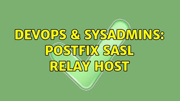 DevOps & SysAdmins: Postfix sasl relay host