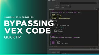 Houdini Quick Tip: Quickly Bypassing VEX Code