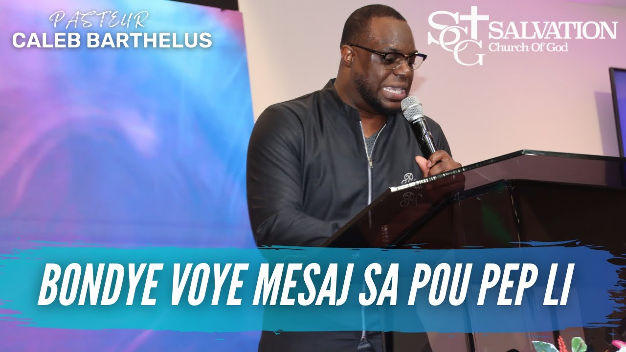 Bondye voye yon mesaj pou pep li a | Pasteur Caleb Barthelus