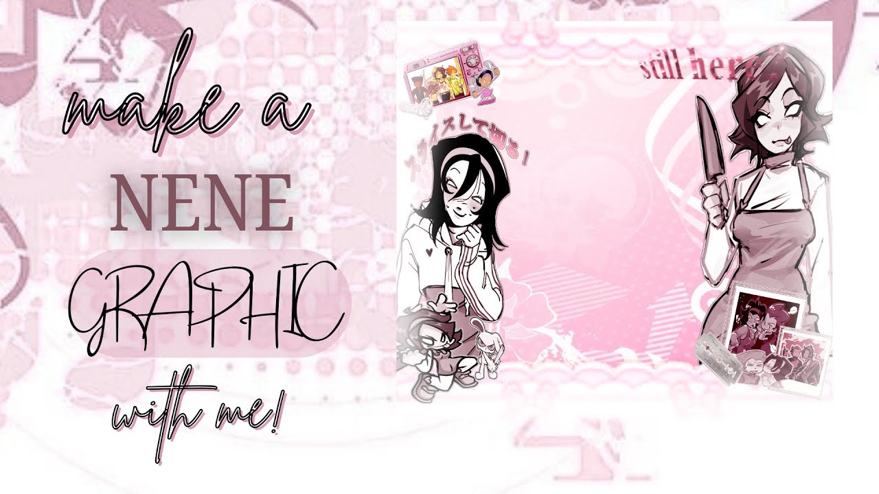 ꈍ◡ꈍ make a nene graphic with me | editing process + finished look! (fnf/pico's school) 