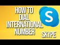 How to dial international number skype tutorial