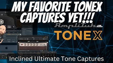 My Favorite TONEX Capture Yet!! | Inclined Ultimate