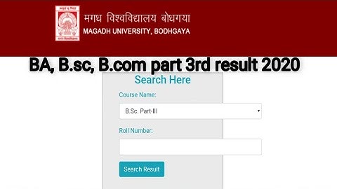 Bsc part 3rd 2020 का result in magadh university