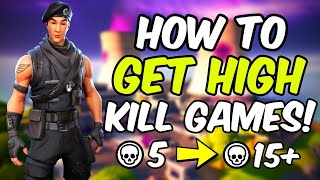 How To Get High Kill Games In Fortnite Chapter 2!