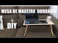 DIY MESA DOBRAVEL DE MADEIRA #LETICIA ARTES