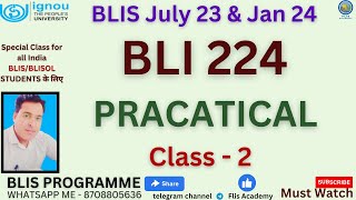 BLI 224 PRACTICAL CLASS - 2 One Page about your library BLIS JULY 23 & JAN 24  वाले स्टूडेंट्स लिए