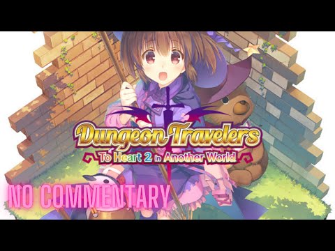 CAPTURING MONSTER GIRLS u0027 Dungeon Travelers: To Heart 2 in Another World u0027 Gameplay (PC)