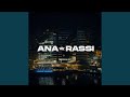 ANA W RASSI 
