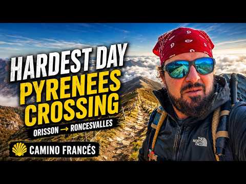 The Hardest Day on the Camino de Santiago | Crossing the Pyrenees (Orisson → Roncesvalles)
