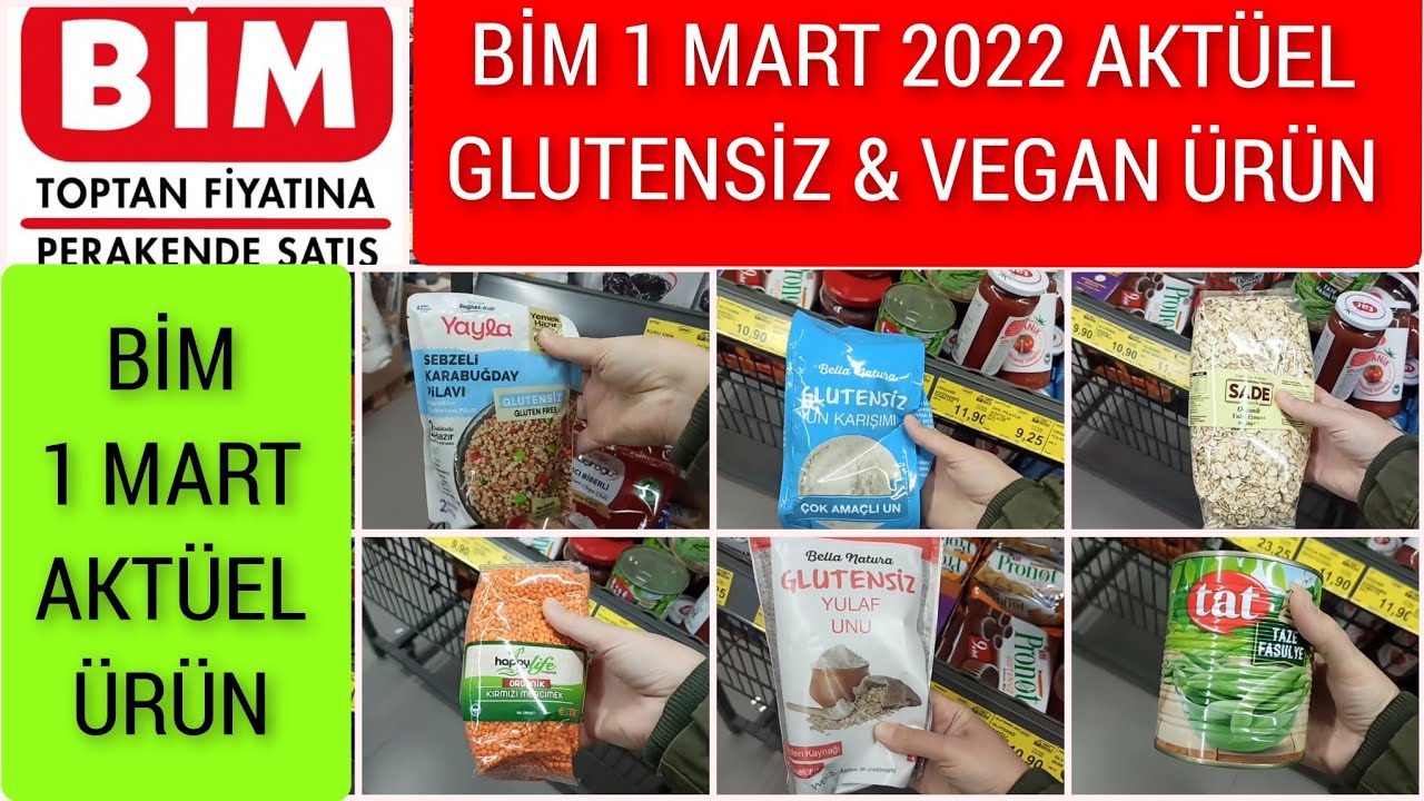BİM AKTÜEL .1 MART GLUTENSİZ VE VEGAN ÜRÜNLER . BİM AKTÜEL. 1 MART. GLUTENSİZ VE VEGAN  ÜRÜNLER 2022