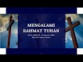 <i><b><span style="color:blue">KATA HARI INI 52: Mengalami Rahmat Tuhan (Matius 18:12-14)</span></b></i>