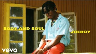 Joeboy - Body And Soul (Official Video Edit) #joeboy