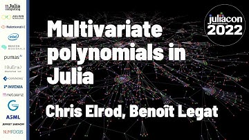 Multivariate Polynomials in Julia | Chris Elrod, Benoît Legat | JuliaCon 2022