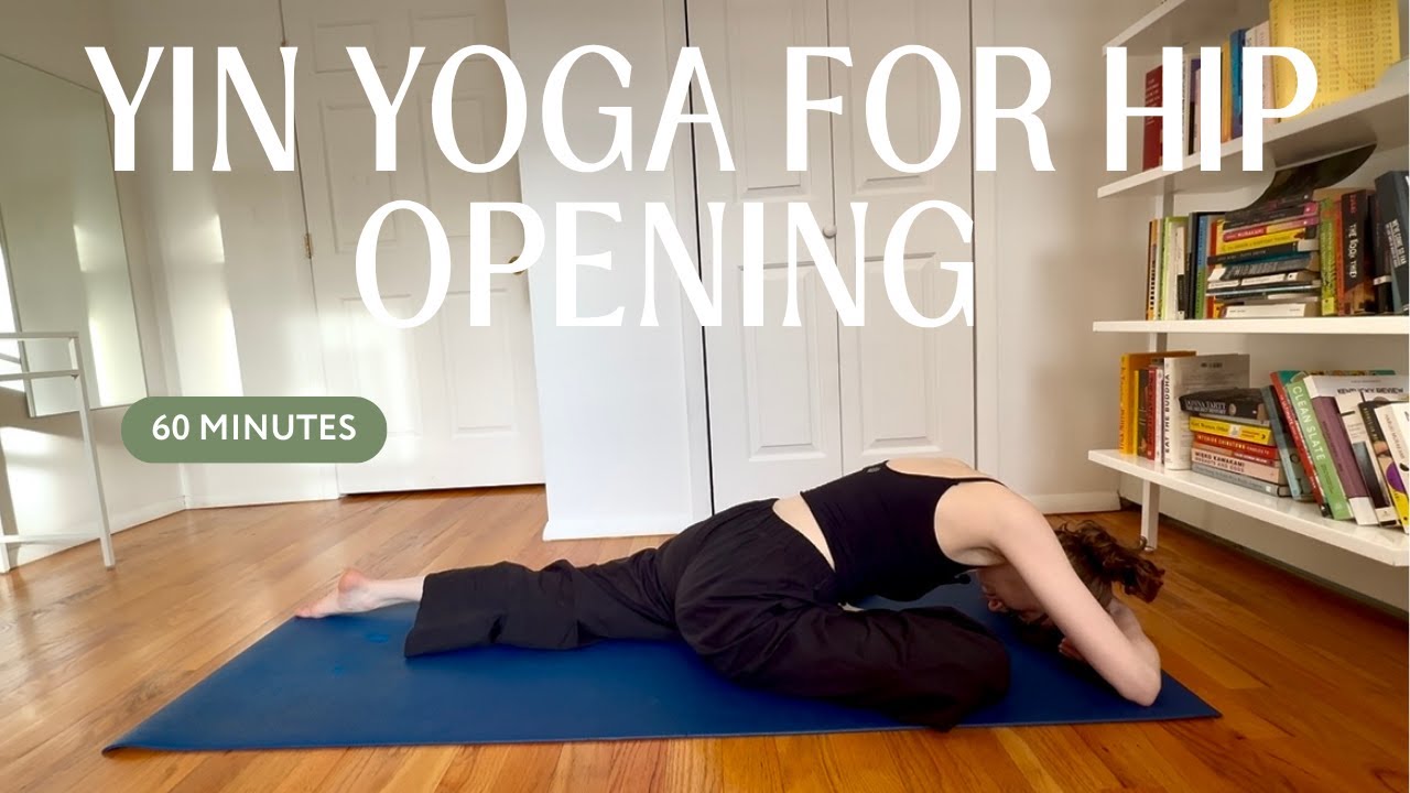 60 Min Yin Yoga for Hips & Emotional Release | Deep Hip Opening Stretch ...