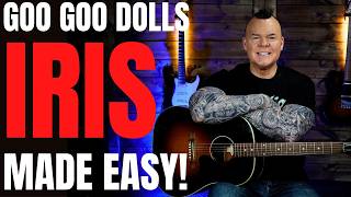 How To Play IRIS - Goo Goo Dolls In Standard Tuning (Easy Version)