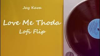 Love Me Thoda Aur | Bollywood Lofi Flip | Arijit Singh | Yaariyan | Chill vibes to relax