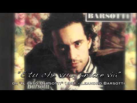 E Tu Che Vuoi Andare Via Video